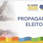 Eleições 2026: propaganda eleitoral nas ruas e na internet começa neste domingo, 16